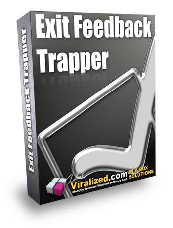 Exit Feedback Trapper 